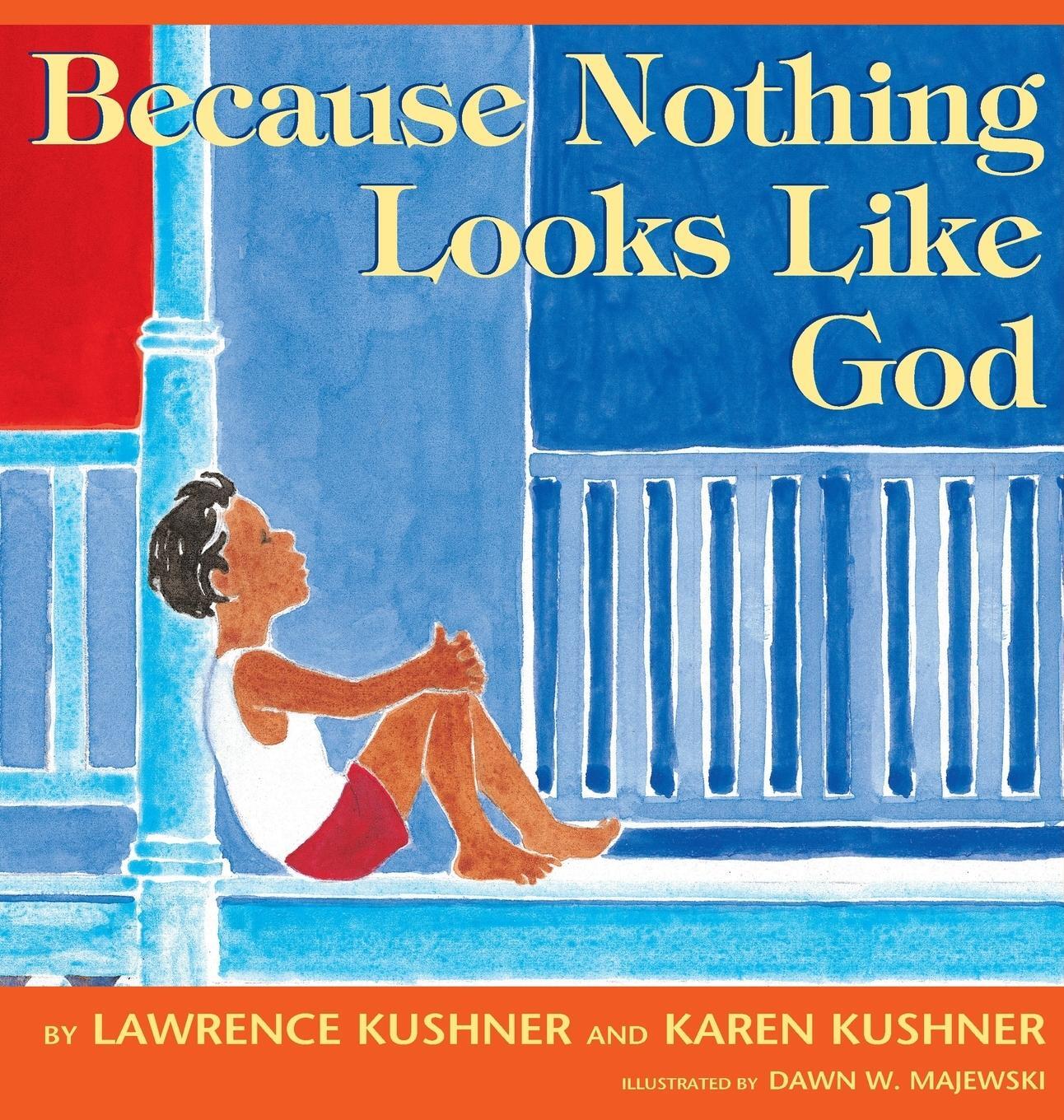 Cover: 9781580230926 | Because Nothing Looks Like God | Lawrence Kushner (u. a.) | Buch