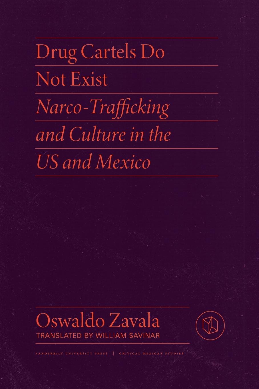 Cover: 9780826504661 | Drug Cartels Do Not Exist | Oswaldo Zavala | Taschenbuch | Paperback