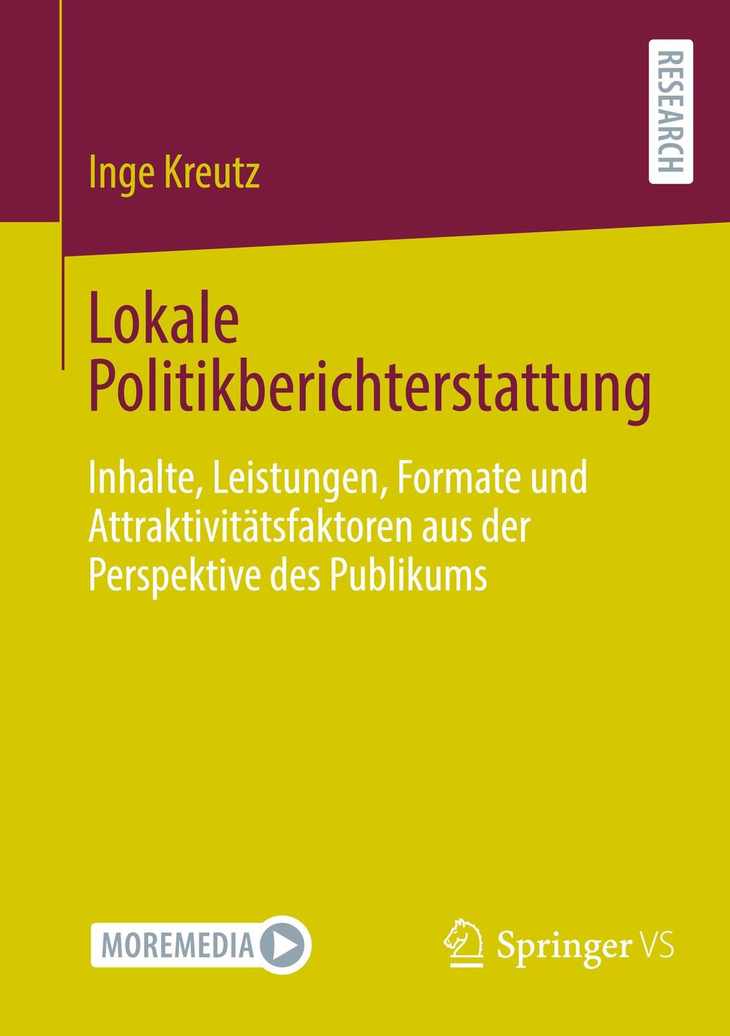 Cover: 9783658432775 | Lokale Politikberichterstattung | Inge Kreutz | Taschenbuch | xvii
