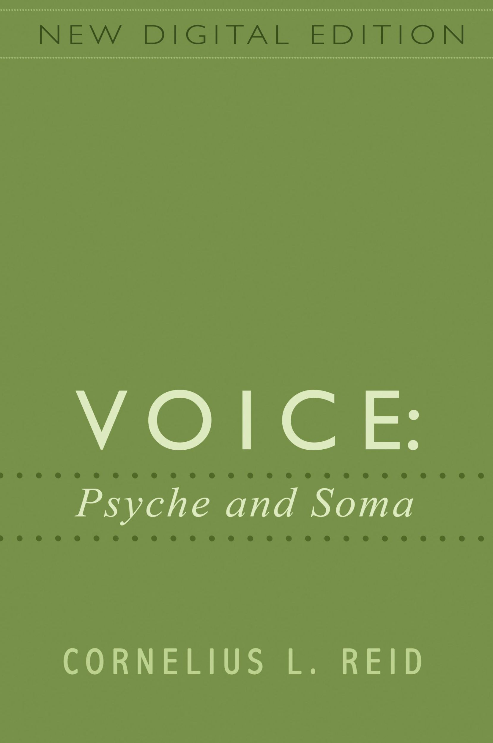 Cover: 9798986634715 | Voice | Psyche and Soma | Cornelius L Reid | Taschenbuch | Englisch