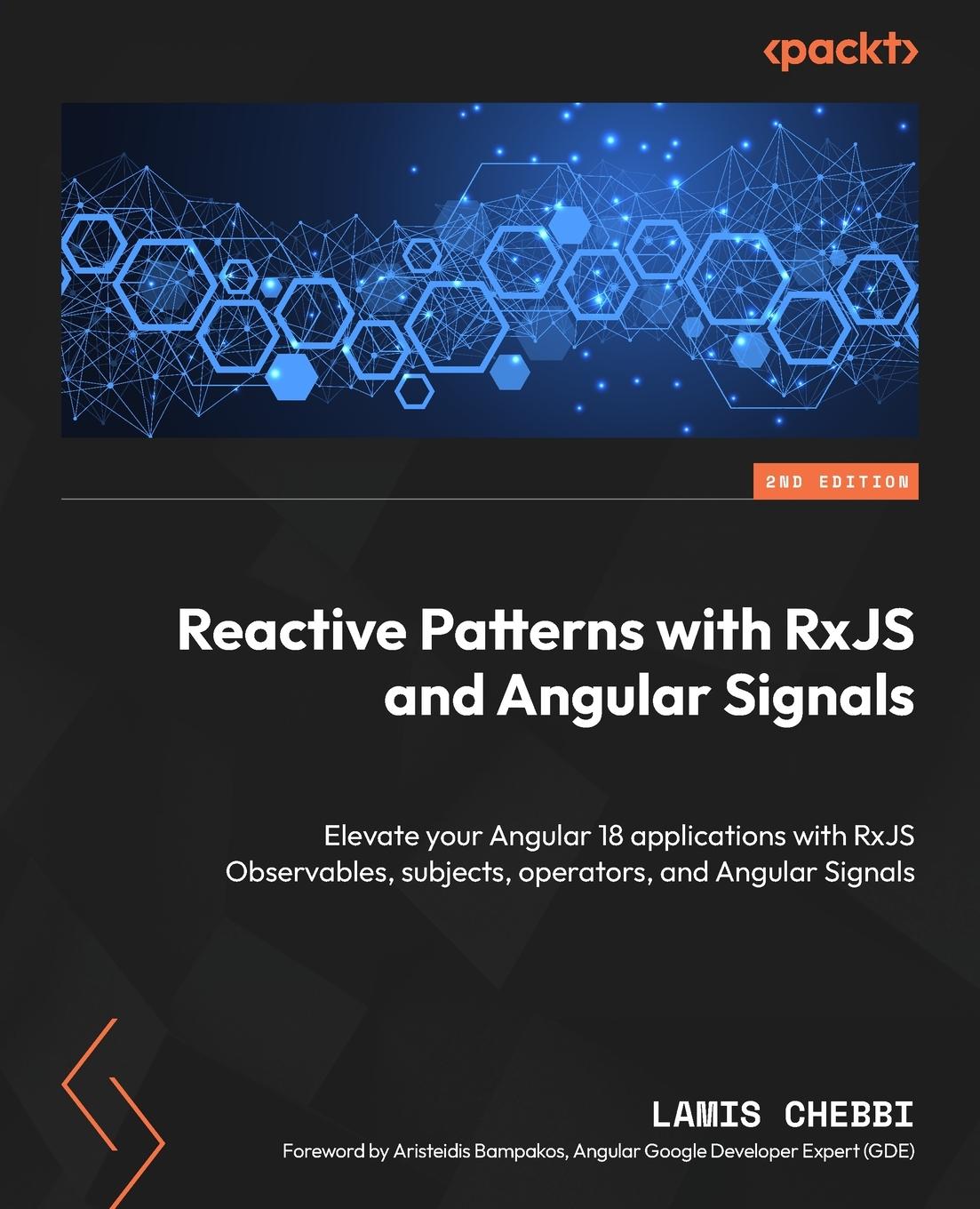 Cover: 9781835087701 | Reactive Patterns with RxJS and Angular Signals - Second Edition