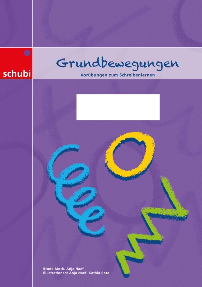 Cover: 9783867236706 | Grundbewegungen | Vorübungen zum Schreibenlernen | Bruno Mock (u. a.)