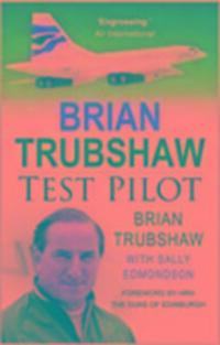 Cover: 9780750944946 | Brian Trubshaw | Test Pilot | Brian Trubshaw | Taschenbuch | Englisch