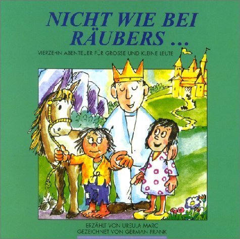Cover: 9783932842016 | Nicht wie bei Räubers... | Ursula Marc | Taschenbuch | 93 S. | Deutsch