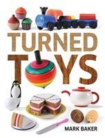 Cover: 9781784940652 | Turned Toys | M. Baker | Taschenbuch | Kartoniert / Broschiert | 2016