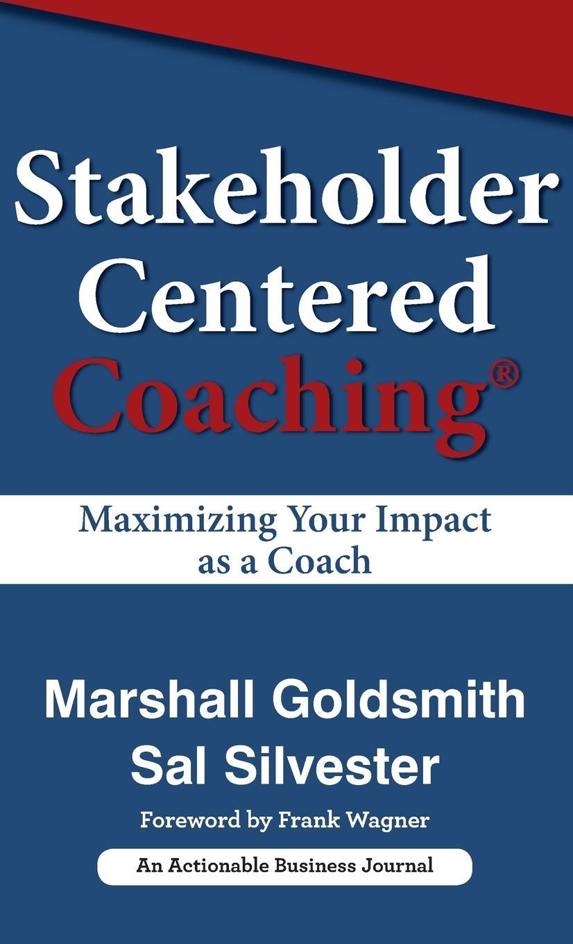 Cover: 9781616992378 | Stakeholder Centered Coaching | Maximizing Your Impact as a Coach