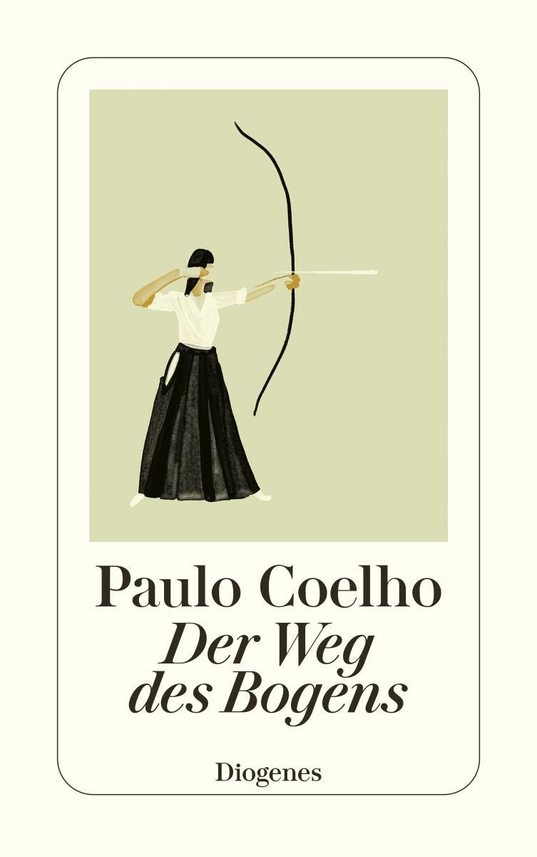 Cover: 9783257246315 | Der Weg des Bogens | Paulo Coelho | Taschenbuch | Deutsch | 2022