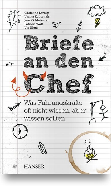 Cover: 9783446459403 | Briefe an den Chef | Christine Larbig (u. a.) | Buch | 288 S. | 2019