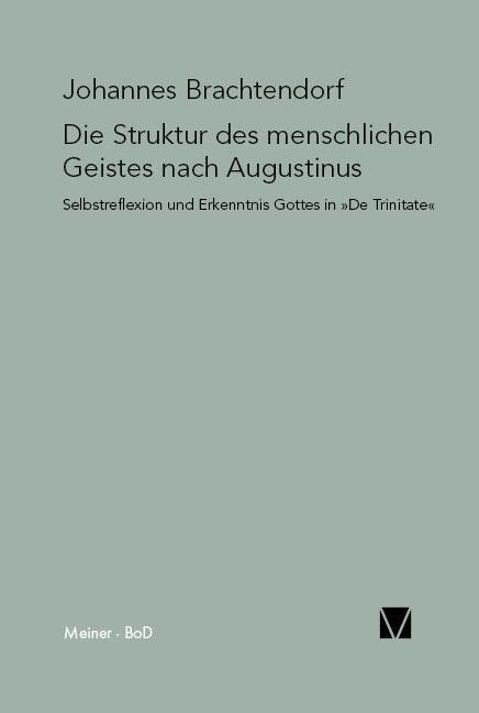 Cover: 9783787314355 | Selbstrefelexion und Erkenntnis Gottes | Johannes Brachtendorf | Buch