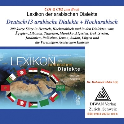 Cover: 9783037231036 | Lexikon der arabischen Dialekte | Abdel Aziz Mohamed | Audio-CD | 2012