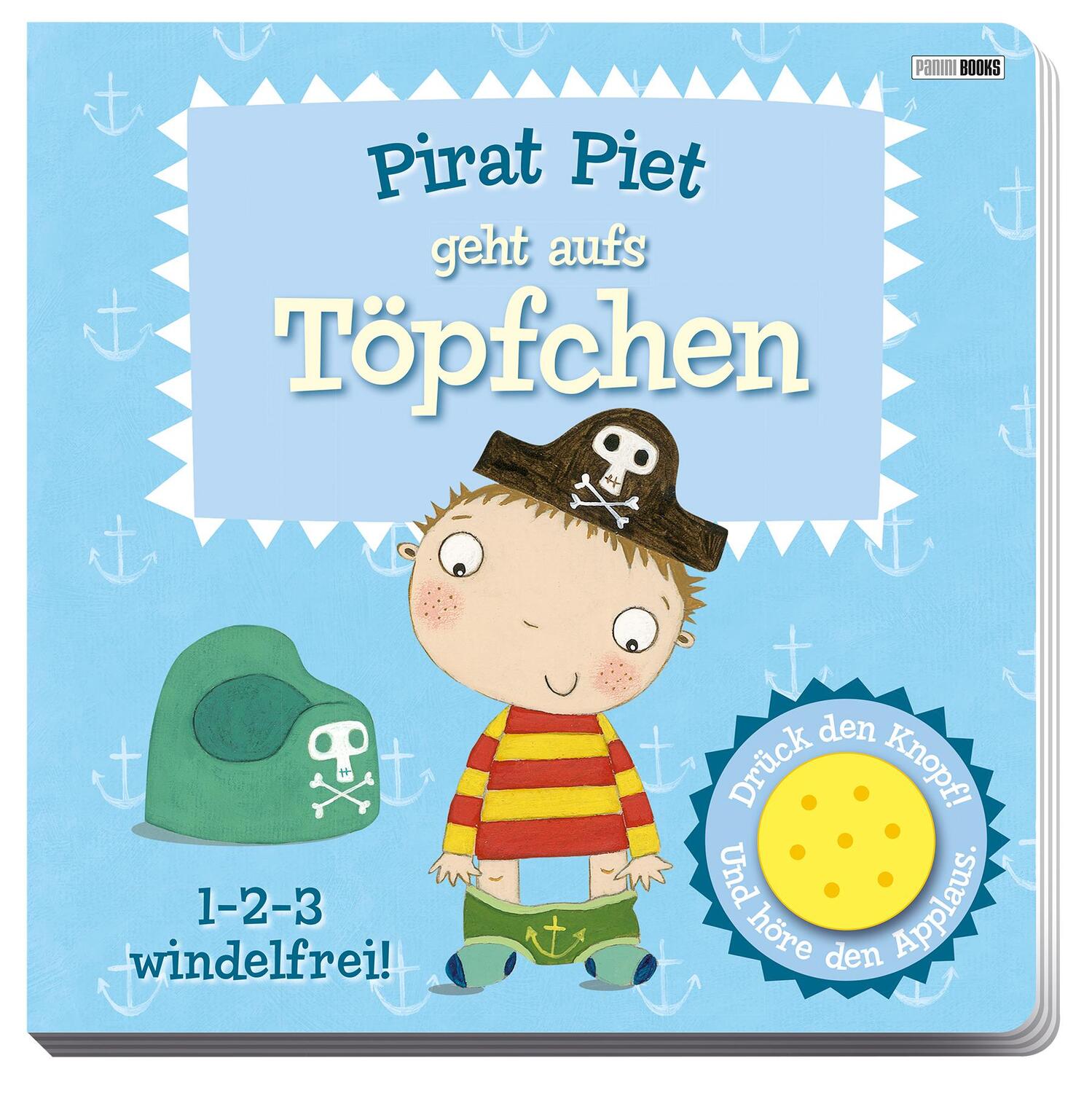 Cover: 9783833238512 | Pirat Piet geht aufs Töpfchen | Pappbilderbuch mit Sound | Buch | 2020