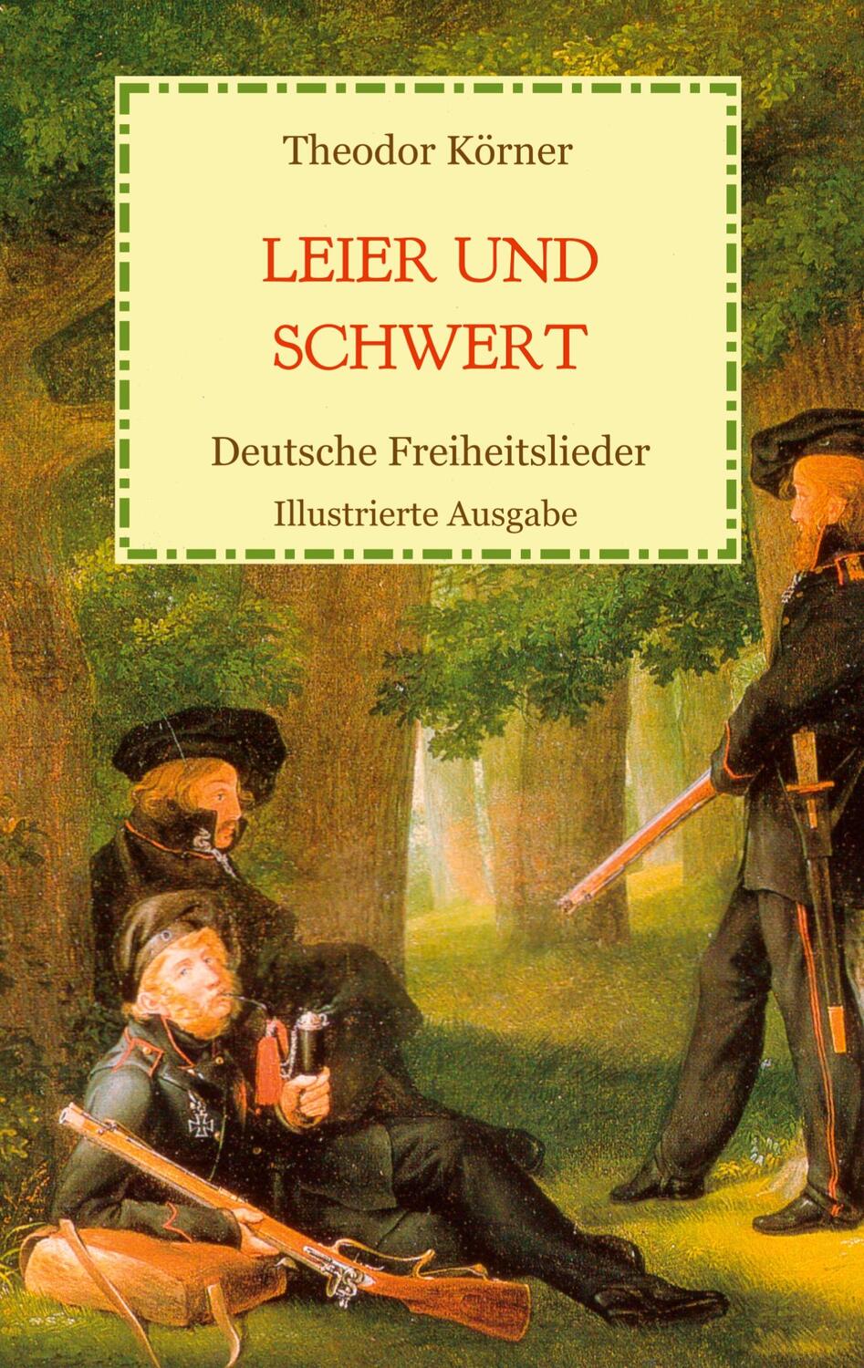 Cover: 9783751980746 | Leier und Schwert - Deutsche Freiheitslieder | Illustrierte Ausgabe