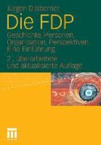 Cover: 9783531174945 | Die FDP | Jürgen Dittberner | Taschenbuch | EAN 9783531174945