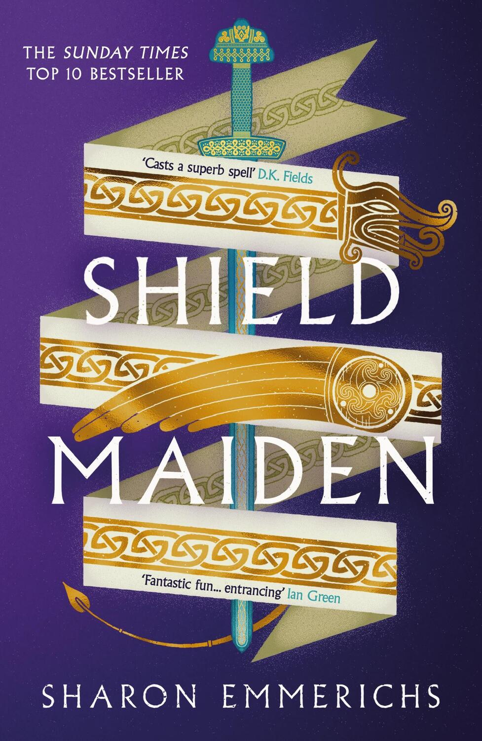 Cover: 9781804545577 | Shield Maiden | Sharon Emmerichs | Taschenbuch | Paperback | 416 S.