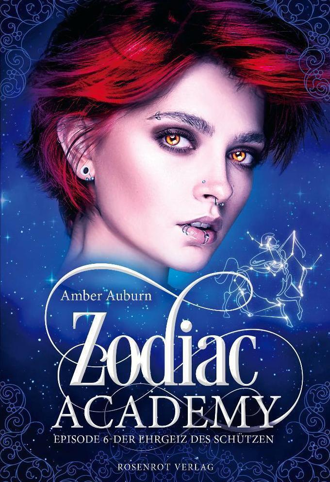 Cover: 9783947099436 | Zodiac Academy, Episode 6 - Der Ehrgeiz des Schützen | Amber Auburn