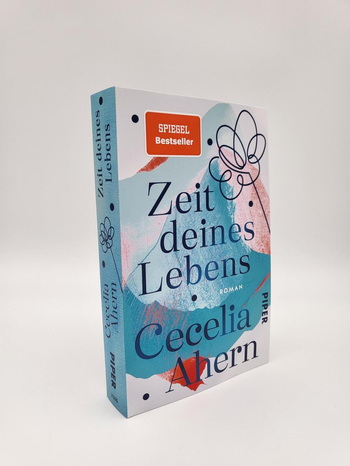 Bild: 9783492312769 | Zeit deines Lebens | Cecelia Ahern | Taschenbuch | 352 S. | Deutsch