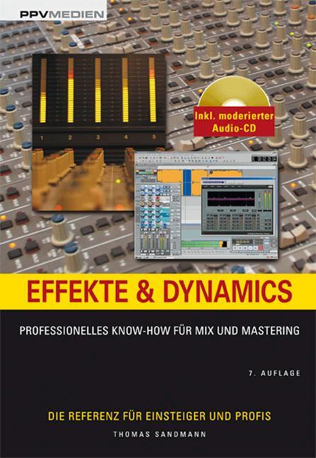 Cover: 9783932275579 | Effekte &amp; Dynamics | Professionelles Know-how für Mix und Mastering