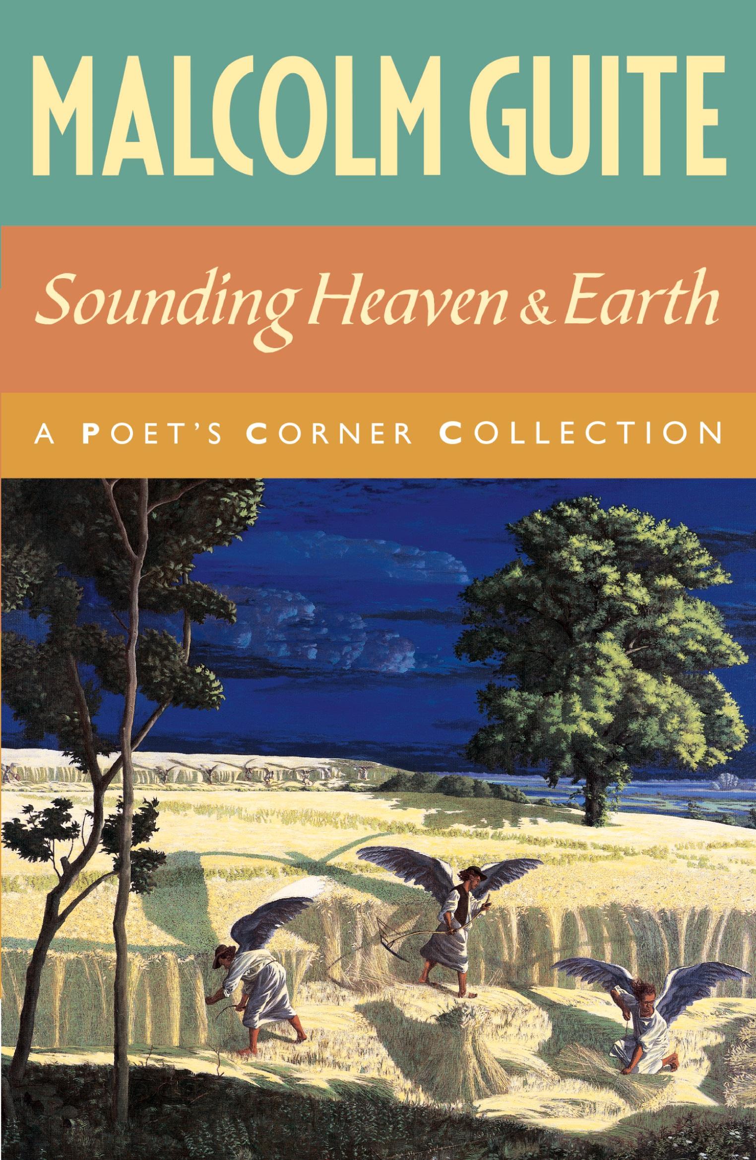 Cover: 9781786225399 | Sounding Heaven and Earth | A Poet's Corner Collection | Malcolm Guite