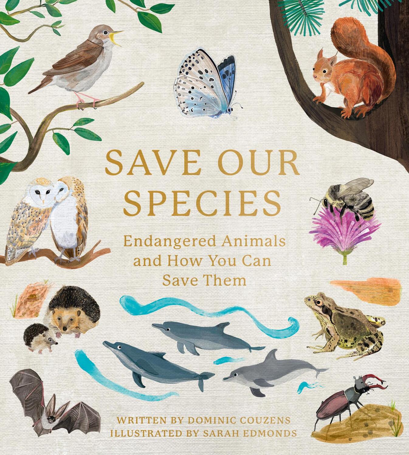 Cover: 9780008438616 | Save Our Species | Endangered Animals and How You Can Save Them | Buch