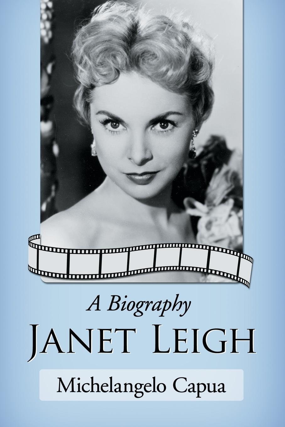 Cover: 9780786470228 | Janet Leigh | A Biography | Michelangelo Capua | Taschenbuch | 2013