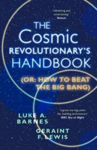 Cover: 9781009245784 | The Cosmic Revolutionary's Handbook | (Or: How to Beat the Big Bang)