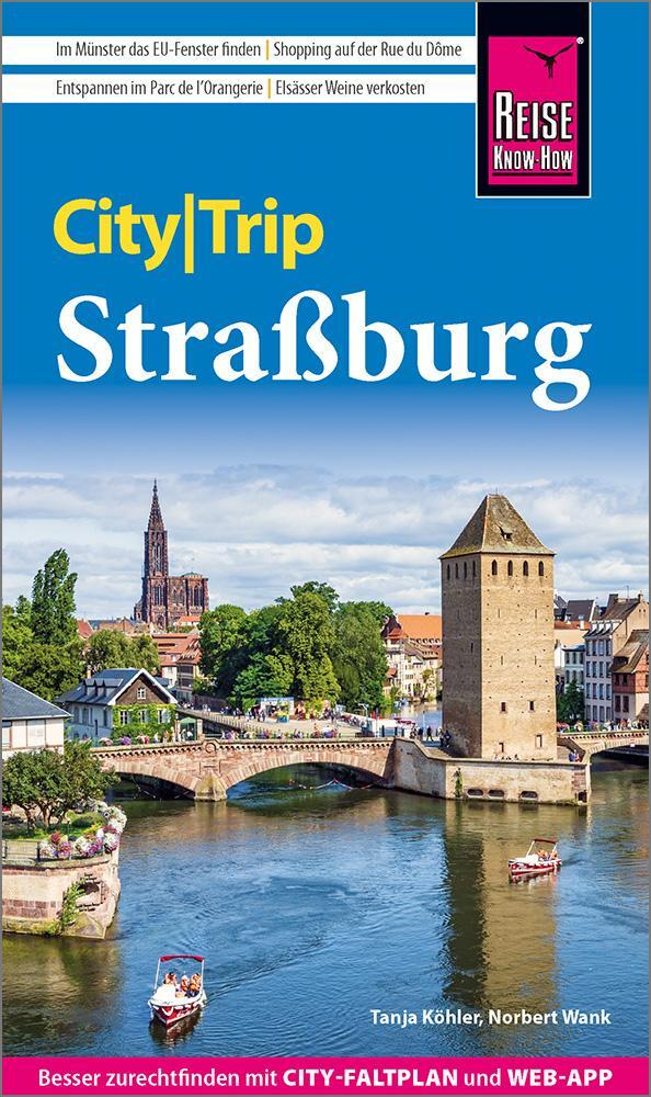 Cover: 9783831736812 | Reise Know-How CityTrip Straßburg | Tanja Köhler (u. a.) | Taschenbuch