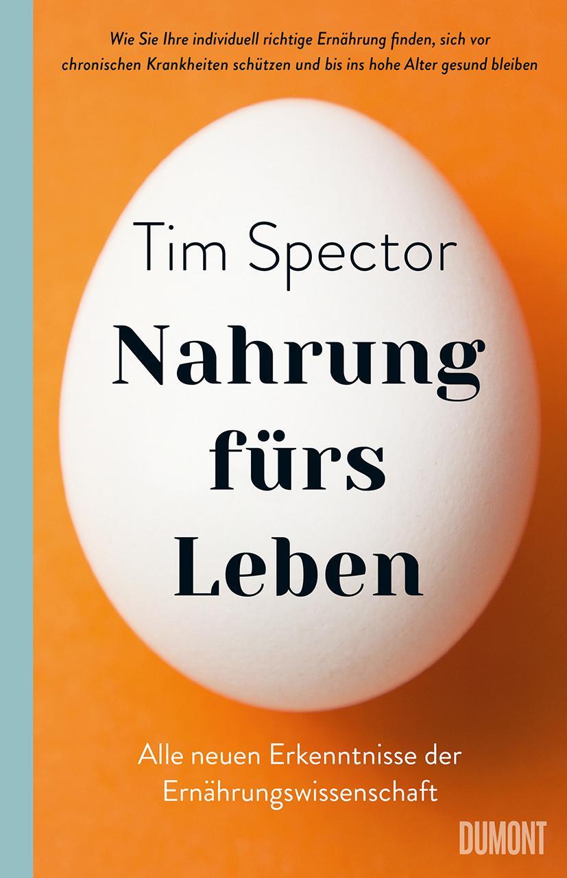 Cover: 9783832168025 | Nahrung fürs Leben | Tim Spector | Buch | 684 S. | Deutsch | 2023