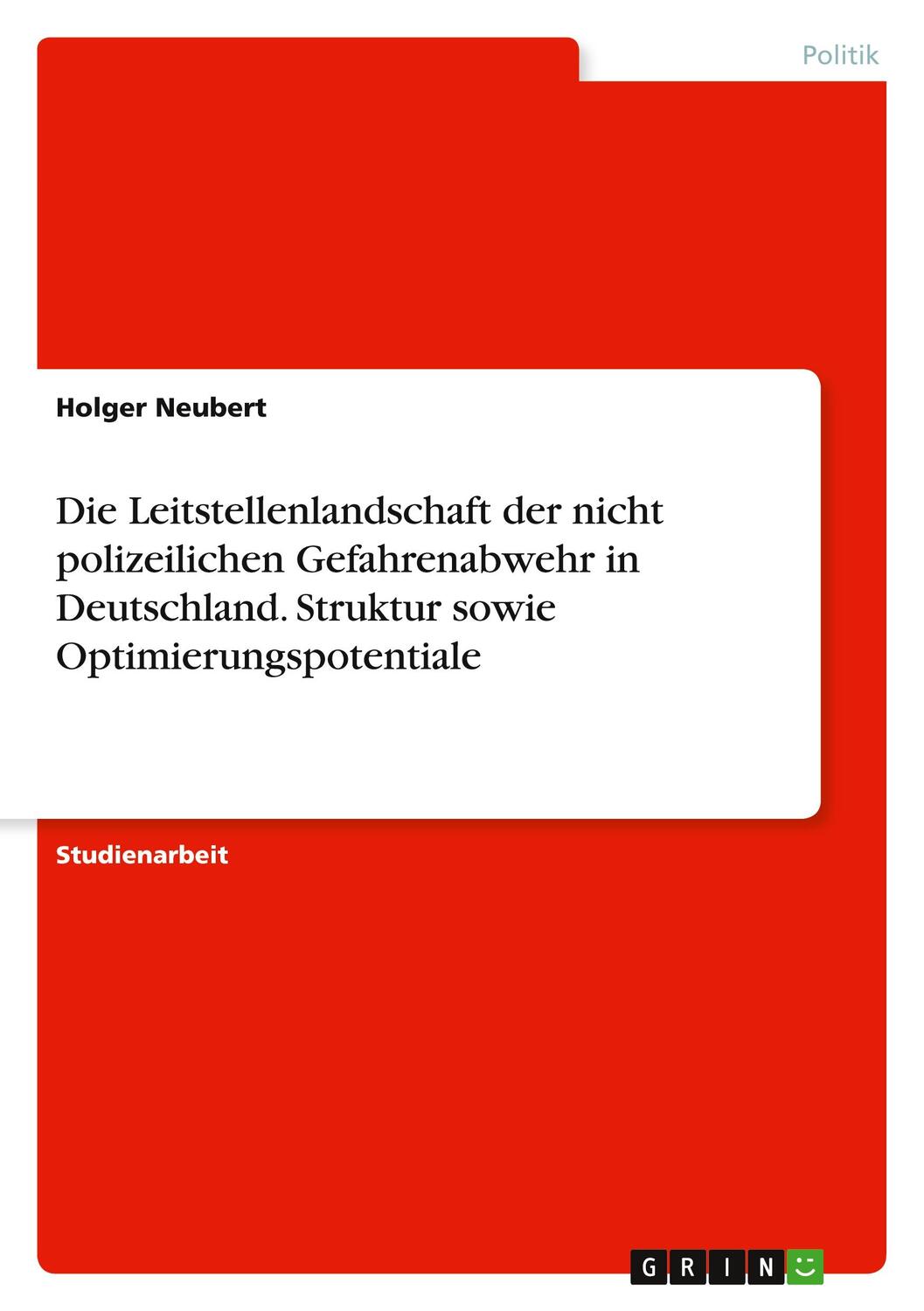 Cover: 9783346196934 | Die Leitstellenlandschaft der nicht polizeilichen Gefahrenabwehr in...