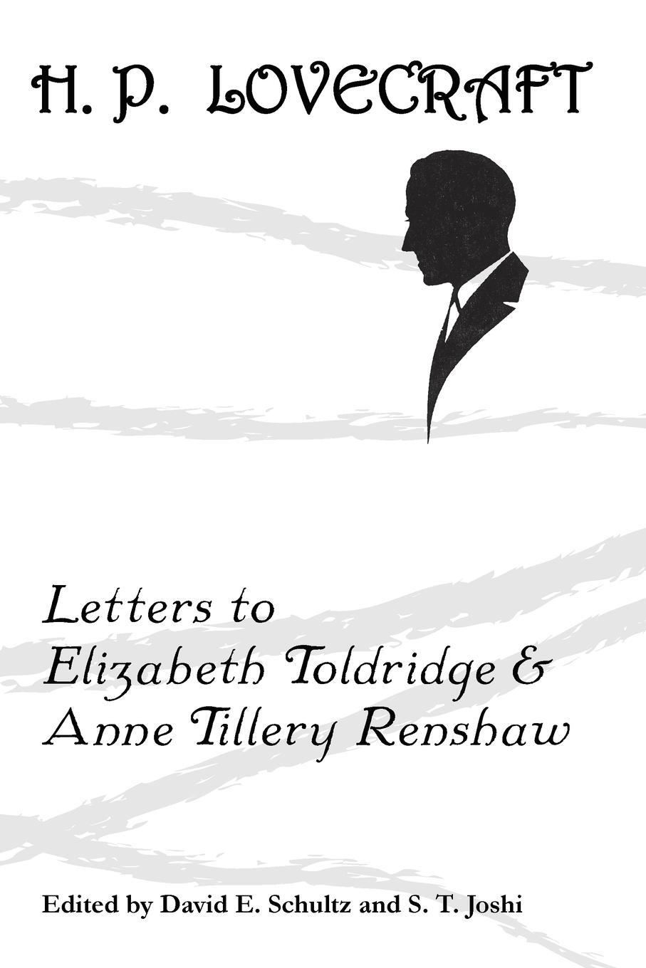 Cover: 9781614980599 | Letters to Elizabeth Toldridge and Anne Tillery Renshaw | Lovecraft