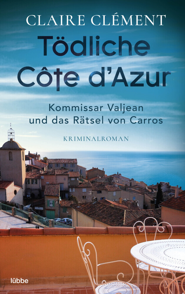 Cover: 9783404184873 | Tödliche Côte d'Azur | Kriminalroman | Claire Clément | Taschenbuch