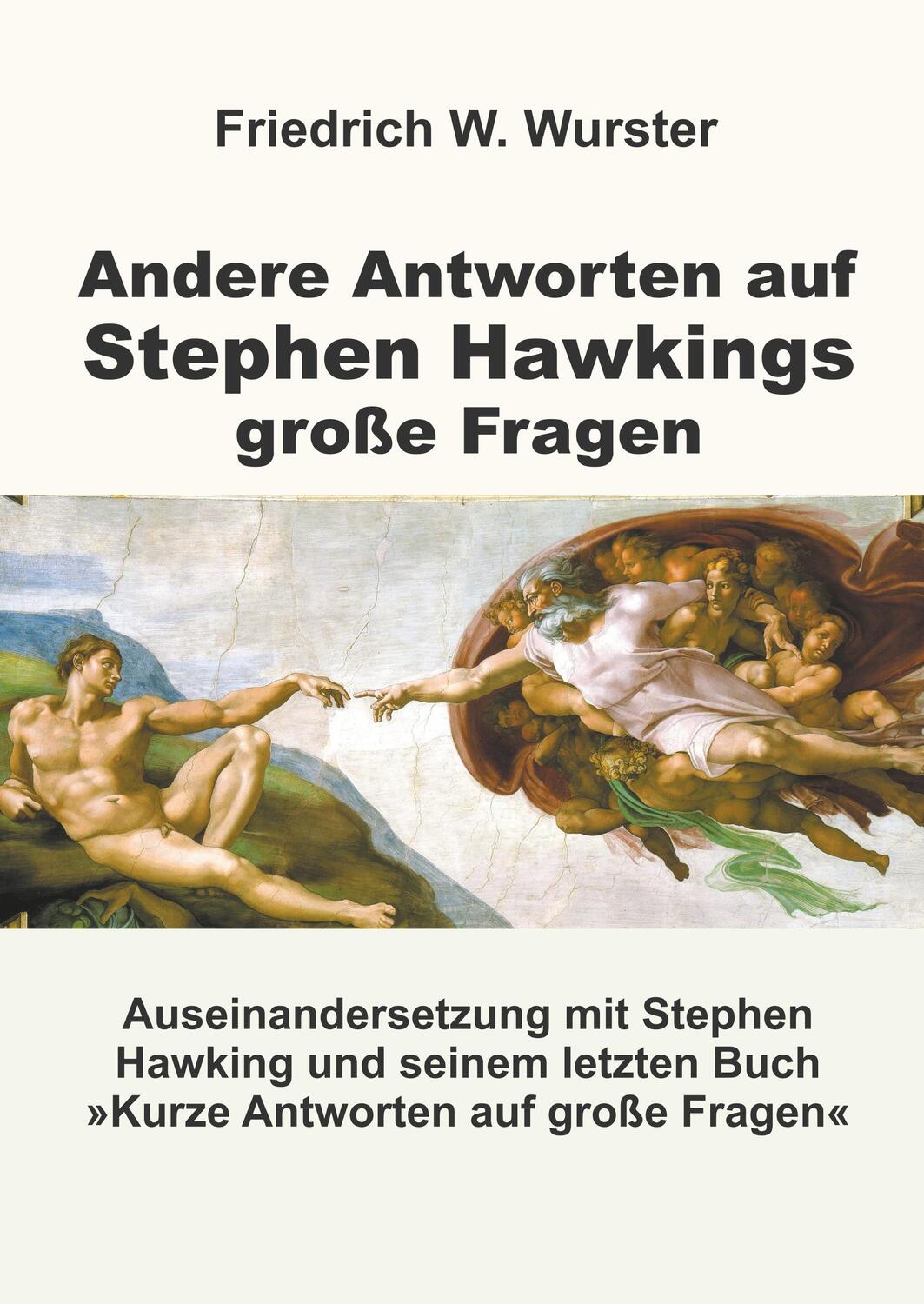 Cover: 9783982123615 | Andere Antworten auf Stephen Hawkings große Fragen | Wurster | Buch