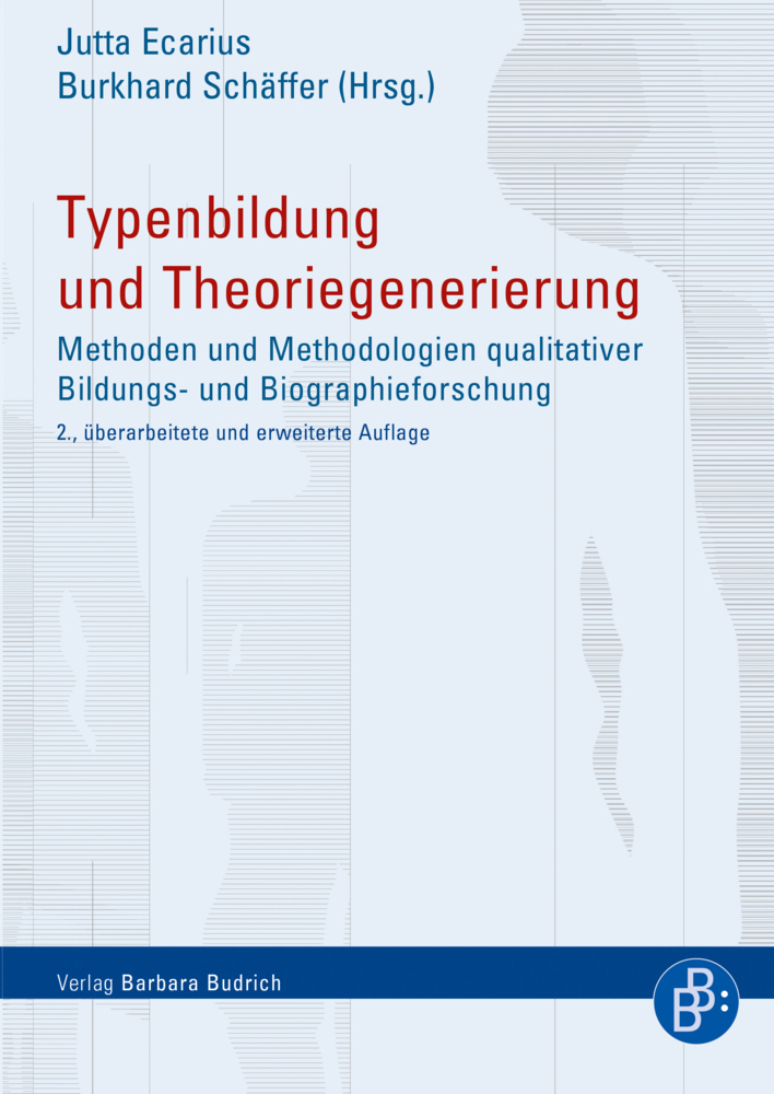 Cover: 9783847421641 | Typenbildung und Theoriegenerierung | Jutta Ecarius (u. a.) | Buch