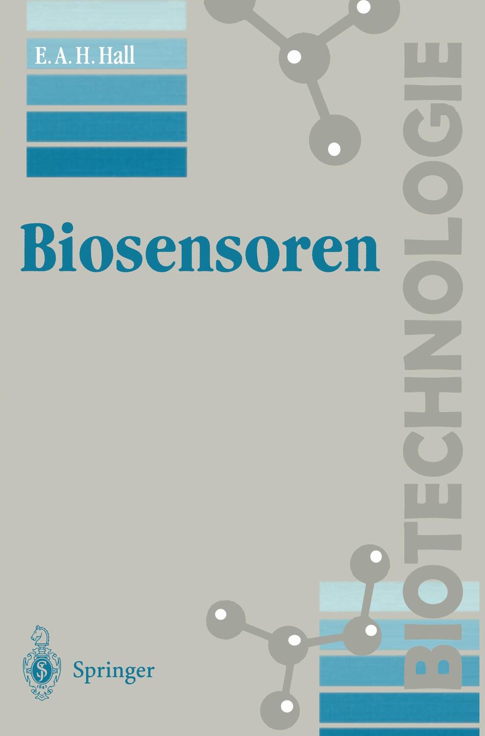 Cover: 9783540574781 | Biosensoren | Elizabeth A. H. Hall | Taschenbuch | Biotechnologie