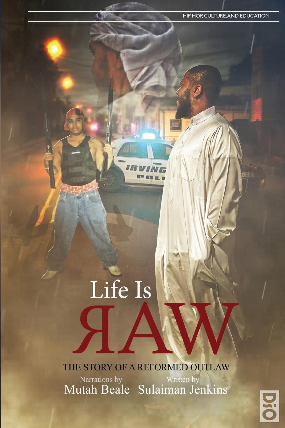 Cover: 9781645041061 | Life is Raw | The Story of a Reformed Outlaw | Sulaiman Jenkins | Buch