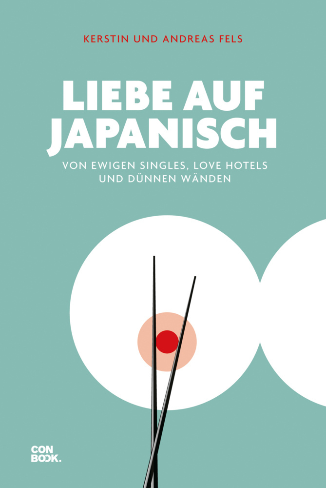 Cover: 9783958892002 | Liebe auf Japanisch | Kerstin und Andreas Fels | Taschenbuch | 256 S.