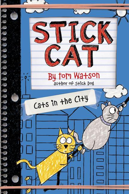 Cover: 9780062411020 | Stick Cat: Cats in the City | Tom Watson | Buch | Gebunden | Englisch