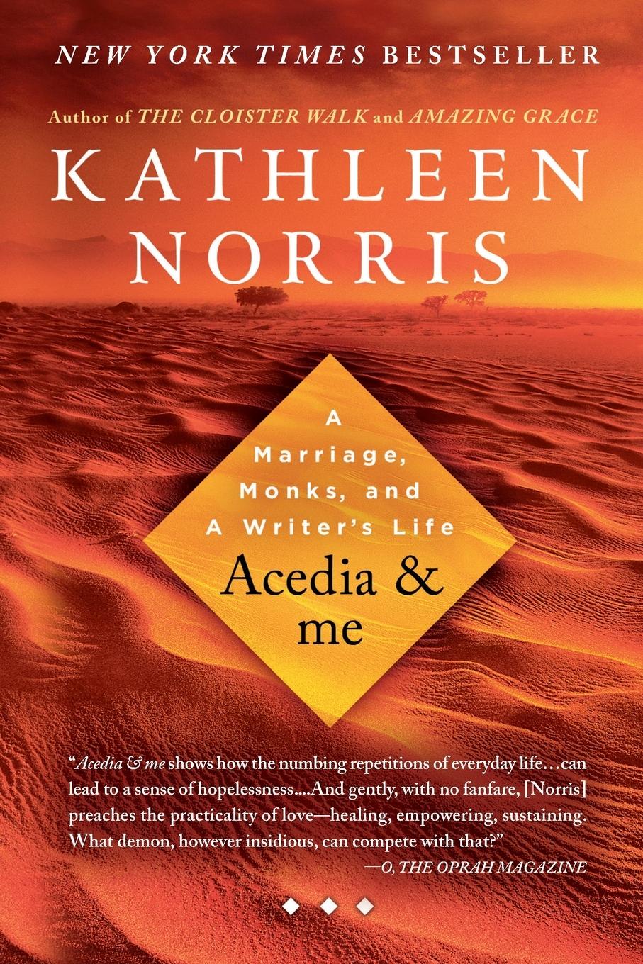 Cover: 9781594484384 | Acedia &amp; me | A Marriage, Monks, and a Writer's Life | Kathleen Norris