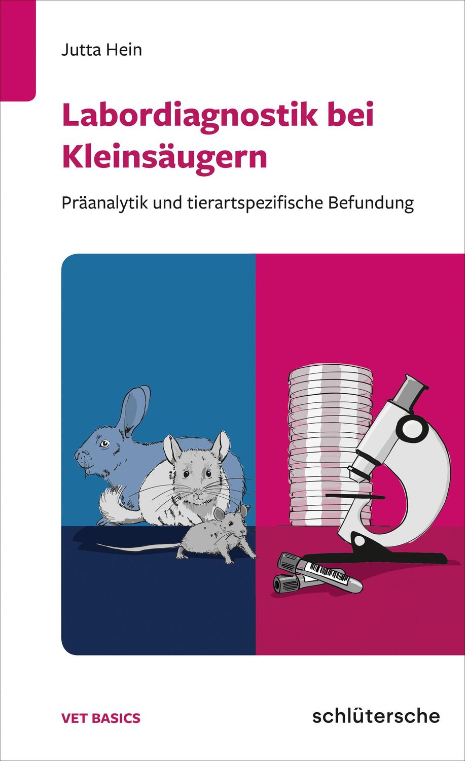 Cover: 9783899939828 | Labordiagnostik bei Kleinsäugern | Jutta Hein | Taschenbuch | Deutsch
