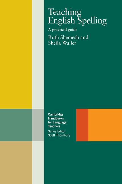 Cover: 9780521639712 | Teaching English Spelling | A Practical Guide | Ruth Shemesh (u. a.)