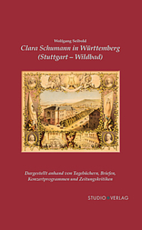 Cover: 9783895641886 | Clara Schumann in Württemberg (Stuttgart und Wildbad) | Seibold | Buch