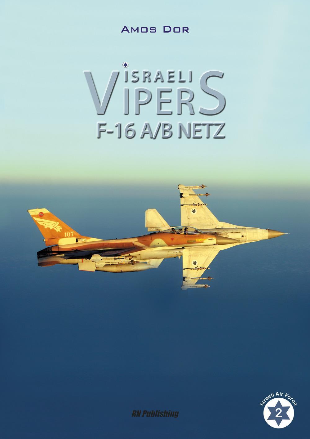 Cover: 9788895011202 | Israeli Vipers | F-16a/B Netz | Amos Dor | Buch | Israel Air Force
