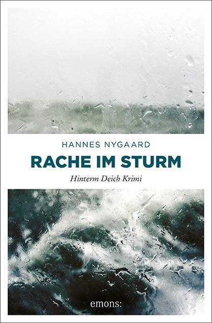 Cover: 9783740805241 | Rache im Sturm | Hinterm Deich Krimi | Hannes Nygaard | Taschenbuch