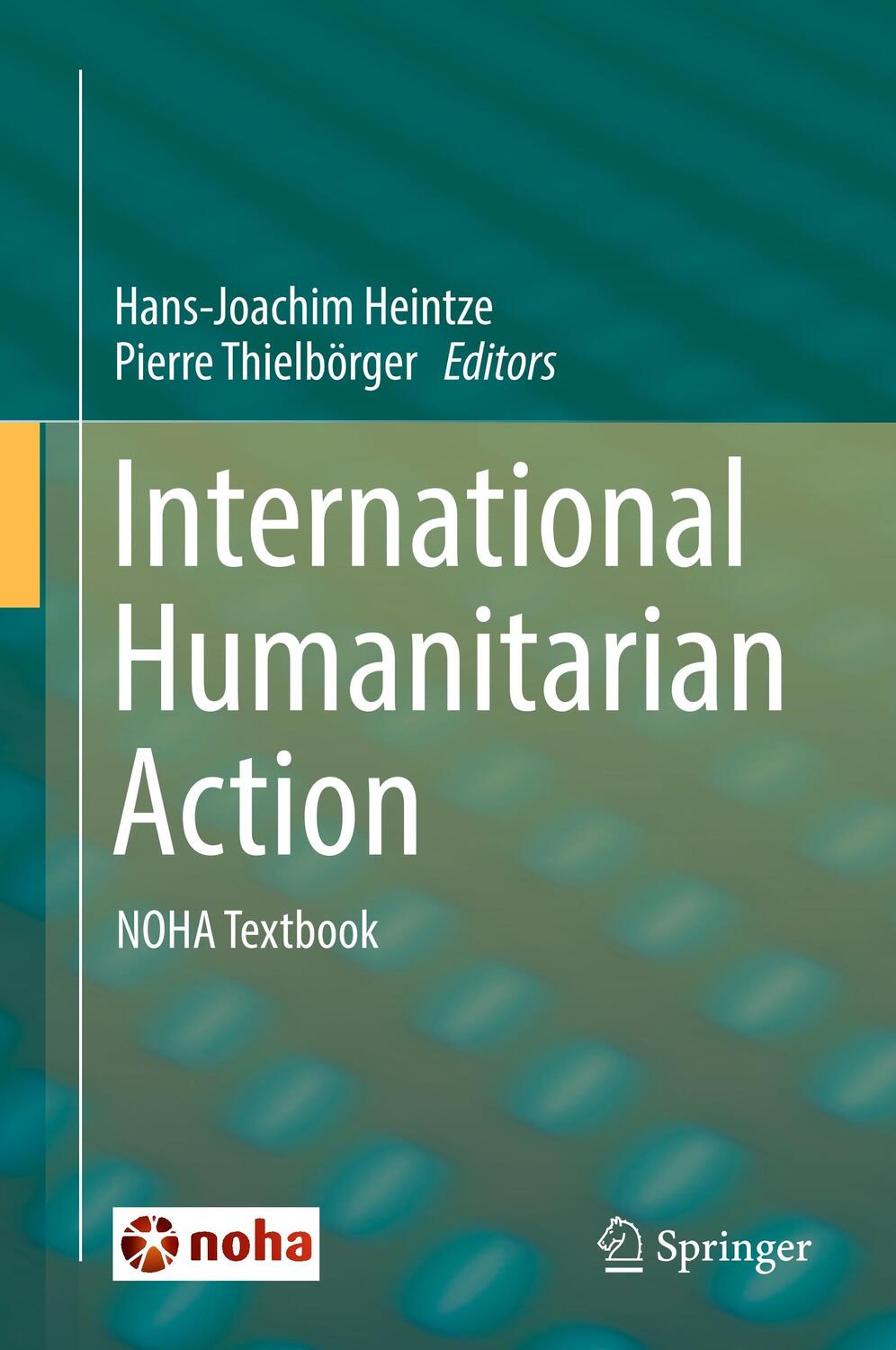 Cover: 9783319144535 | International Humanitarian Action | NOHA Textbook | Buch | Englisch