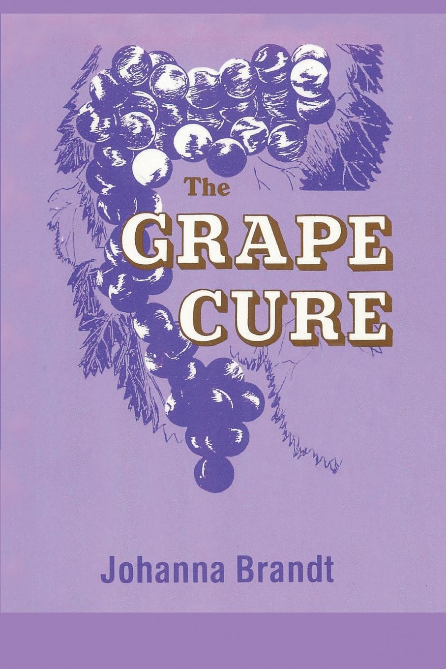 Cover: 9781715415150 | The Grape Cure | Johanna Brandt | Taschenbuch | Paperback | Englisch
