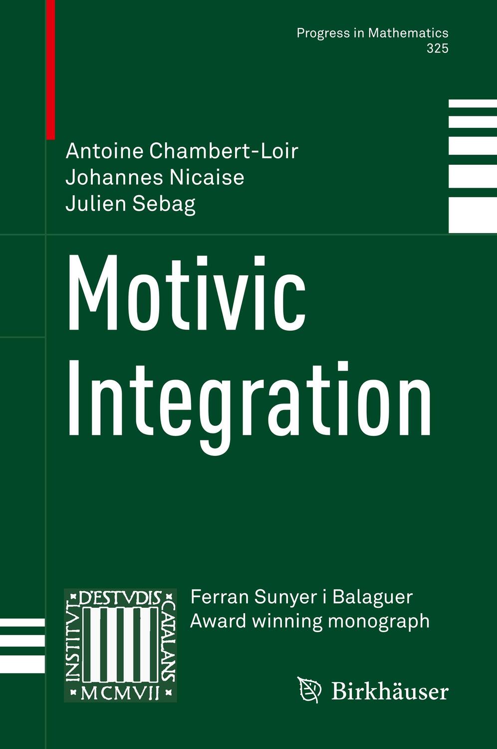 Cover: 9781493978854 | Motivic Integration | Antoine Chambert-Loir (u. a.) | Buch | XX | 2018