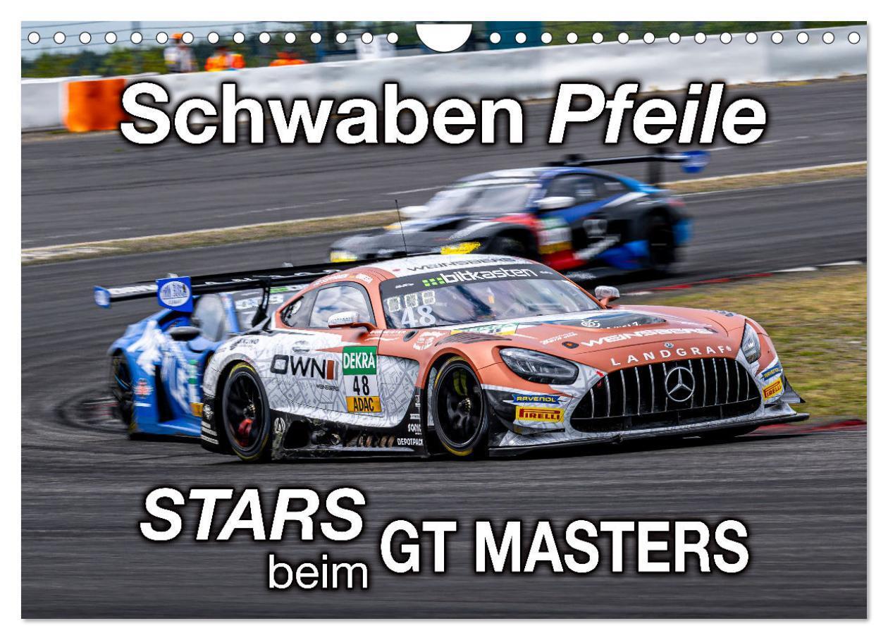 Cover: 9783383759383 | Schwaben Pfeile - STARS beim GT MASTERS (Wandkalender 2024 DIN A4...