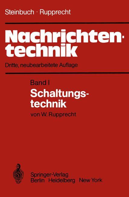 Cover: 9783540113423 | Nachrichtentechnik | Band 1: Schaltungstechnik | Rupprecht (u. a.) | x