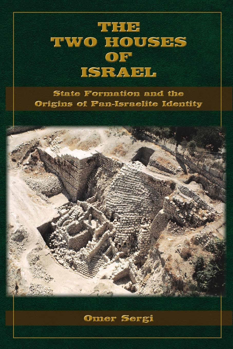 Cover: 9781628373431 | The Two Houses of Israel | Omer Sergi | Taschenbuch | Paperback | 2023
