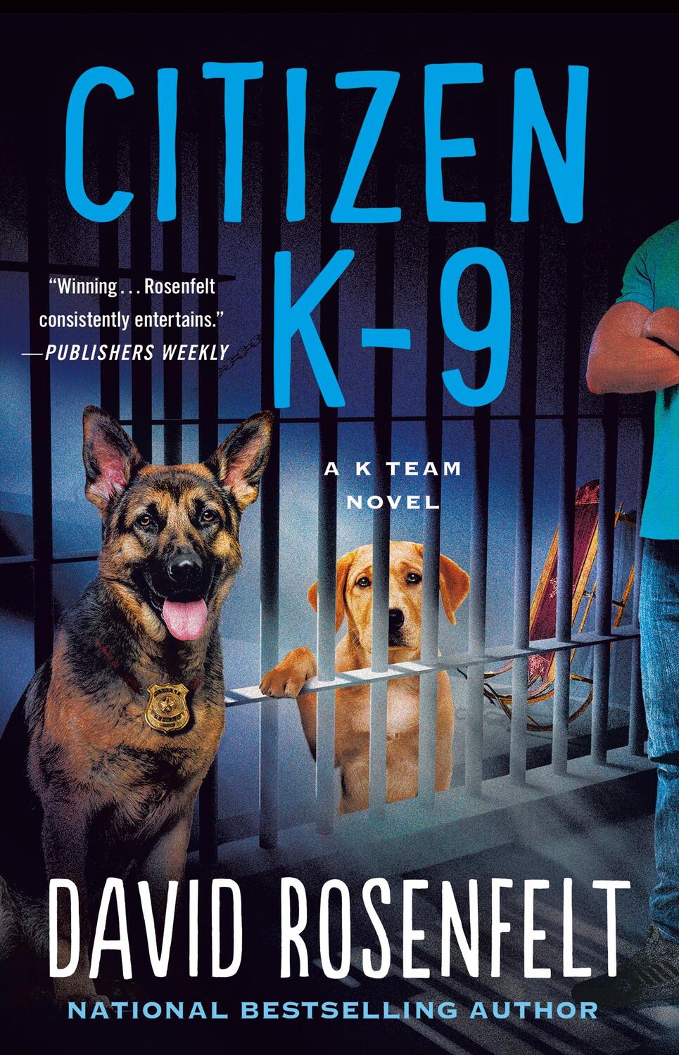 Cover: 9781250828958 | Citizen K-9 | A K Team Novel | David Rosenfelt | Taschenbuch | 2023