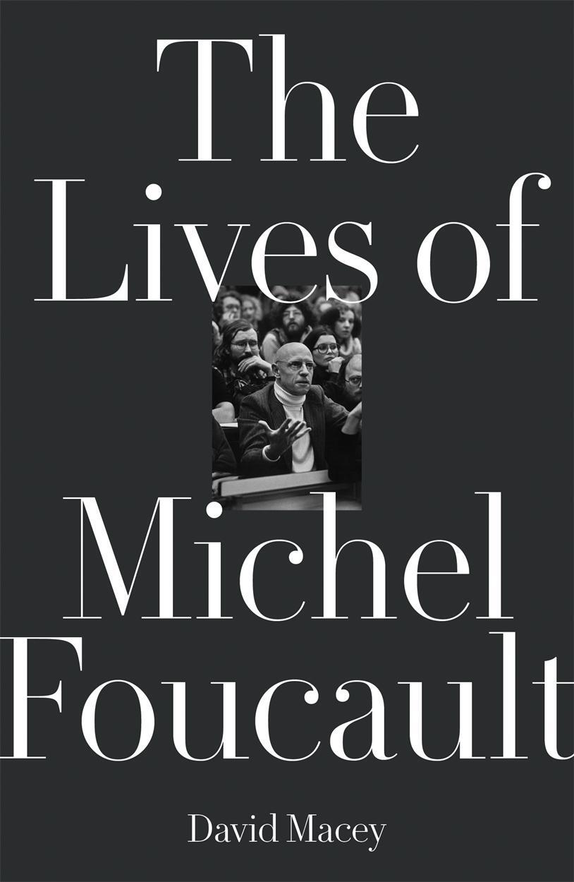 Cover: 9781788731041 | The Lives of Michel Foucault | David Macey | Taschenbuch | Englisch